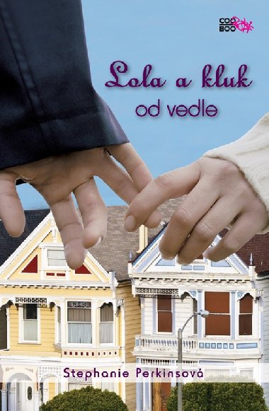 Lola a kluk od vedle - Perkinsov Stephanie