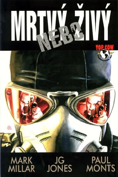 Mrtv nebo iv - Mark Millar; John Smith