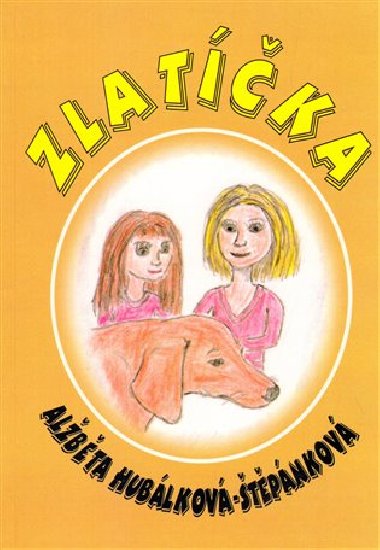 Zlatka - Albta Hublkov-tpnkov