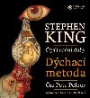 Dchac metoda - Stephen King; Petr Pelzer