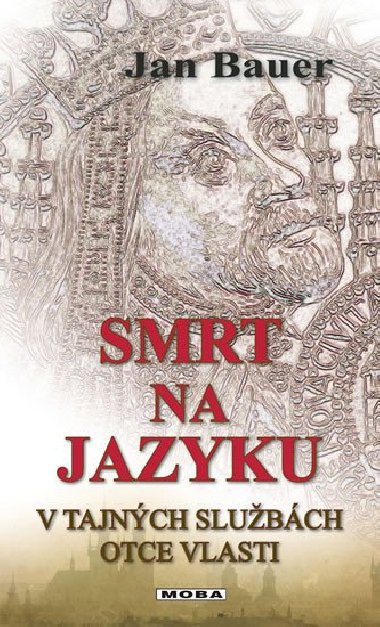 Smrt na jazyku - Jan Bauer
