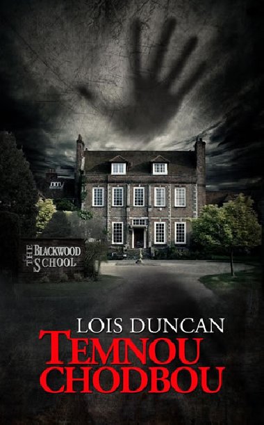 Temnou chodbou - Lois Duncanov