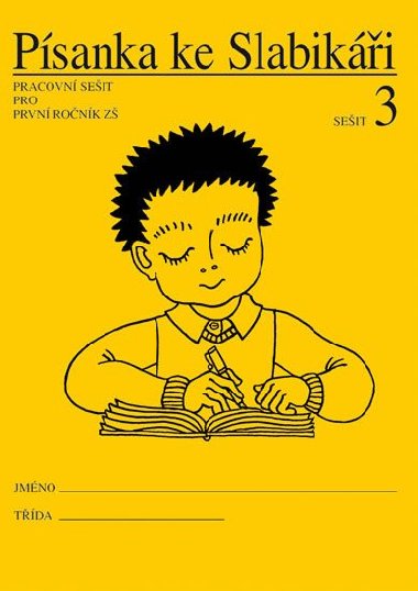 Psanka ke Slabiki 3 - Pracovn seit pro 1. ronk Z - Radka Wildov
