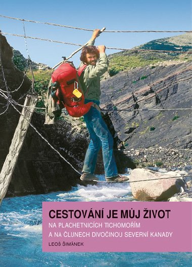 Cestovn je mj ivot - Leo imnek