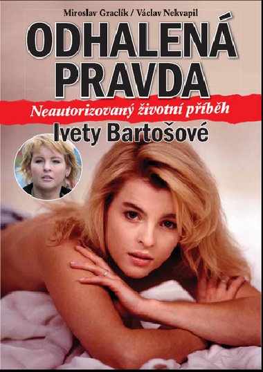 Odhalen pravda - Miroslav Graclk; Vclav Nekvapil