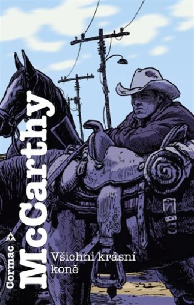 Vichni krsn kon - Cormac McCarthy