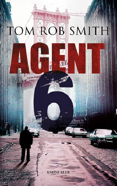 Agent 6 - Tom Rob Smith