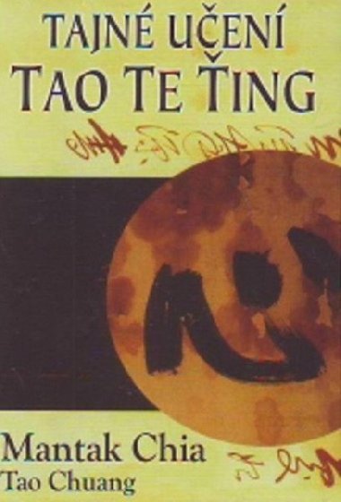 Tajn uen Tao Te ing - Chia Mantak