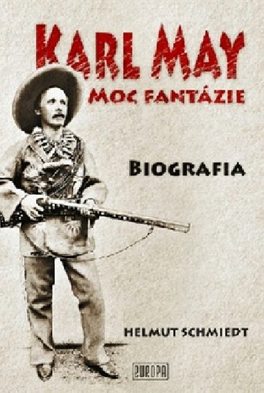 Karl may moc fantzie - Helmut Schmiedt