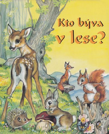 Kto bv v lese? - 