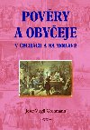 Povry a obyeje v echch a na morav - Grohmann Josef Virgil