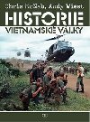 Historie vietnamsk vlky - Andy Wiest; Chris McNab