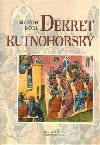 Dekret kutnohorsk - Martin Nodl