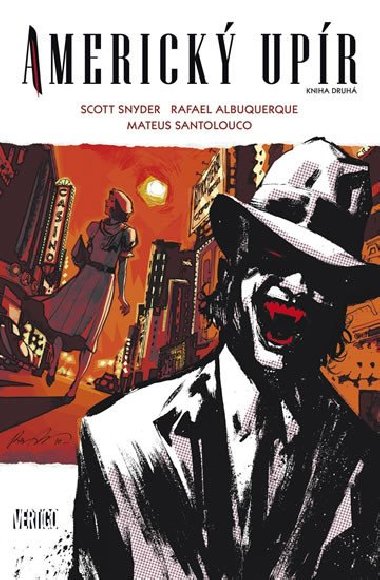 Americk upr - Kniha druh - Scott Snyder; Rafael Albuquerque
