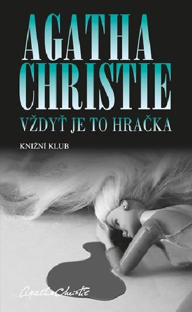 Vdy je to hraka - Agatha Christie