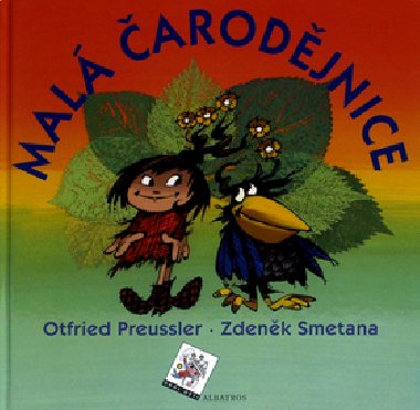Mal arodejnice - Otfried Preussler; Zdenk Smetana