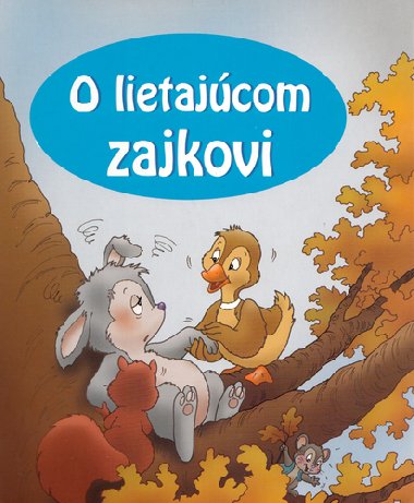 O lietajcem zajkovi - 
