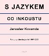 S jazykem od inkoustu - Jaroslav Kovanda