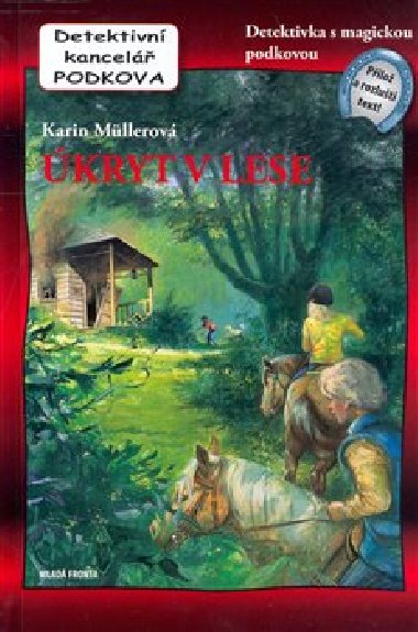 kryt v lese - Karin Mllerov