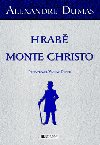 Hrab Monte Christo - Dumas Alexandre