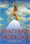 Svatebn horeka - Paige Toon