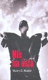 Nie na sta - Maxim E. Matkin