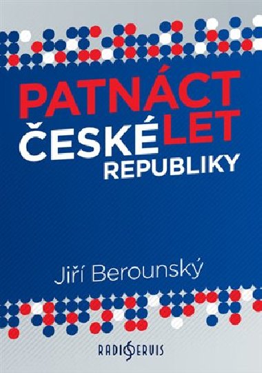 Patnct let esk republiky - Berounsk Ji