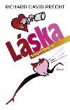 Lska neuspodan cit - Richard David Precht