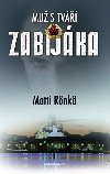 Muž s tváří zabijáka - Matti Rönkä