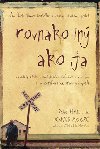 Rovnako in ako ja - Ron Hall; Denver Moore