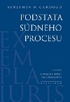 Podstata sdneho procesu - Benjamin N. Cardozo