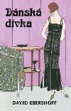 Dnsk dvka - David Ebershoff
