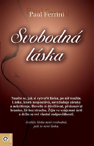 Svobodn lska - Paul Ferrini