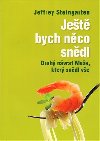 Jet bych nco sndl - Jeffery Steingarten