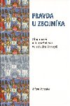 Pravda u zbojnka - Votruba Adam