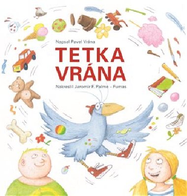Tetka vrna - Pavel Vrna