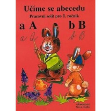 Ume se abecedu pracovn seit pro 1. ronk - Martin Krobot