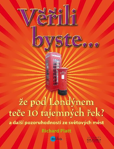 Vili bysre...e pod londnem tee 10 tajemnch ek? - Platt Richard