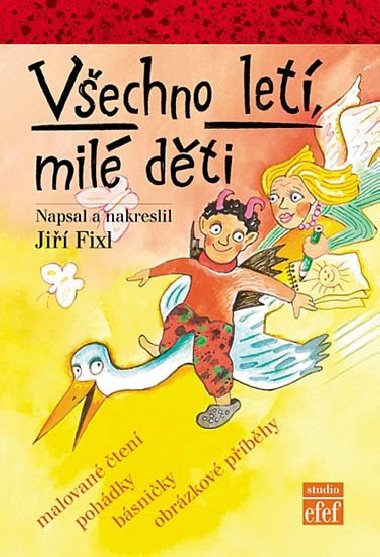 Vechno let, mil dti - Fixl Ji