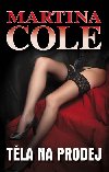 Těla na prodej - Martina Cole