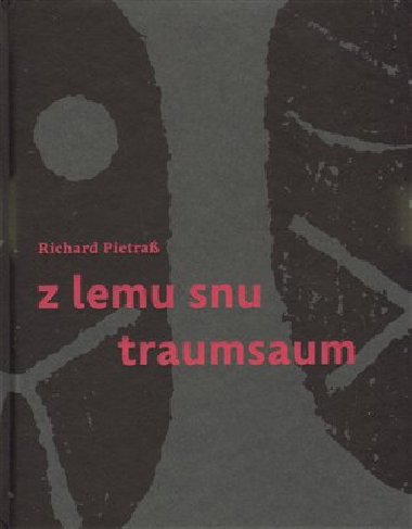 Z lemu snu / traumsaum - Pietras Richard