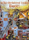 Velk obrzkov knka hasii - neuveden