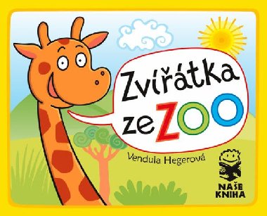 Zvtka ze ZOO - Vendula Hegerov
