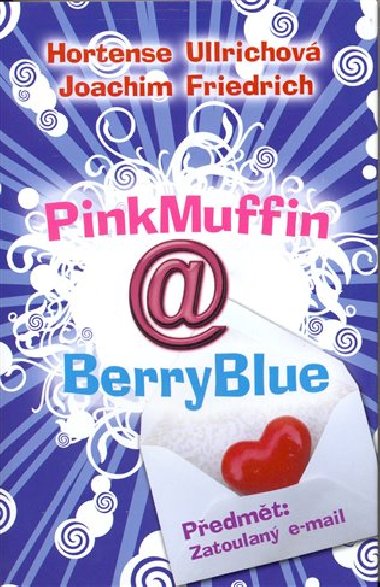 Pinkmuffin@berryblue - Joachim Friedrich; Hortense Ullrichov