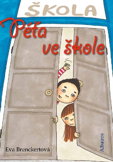 Pa ve kole - Eva Brenckertov