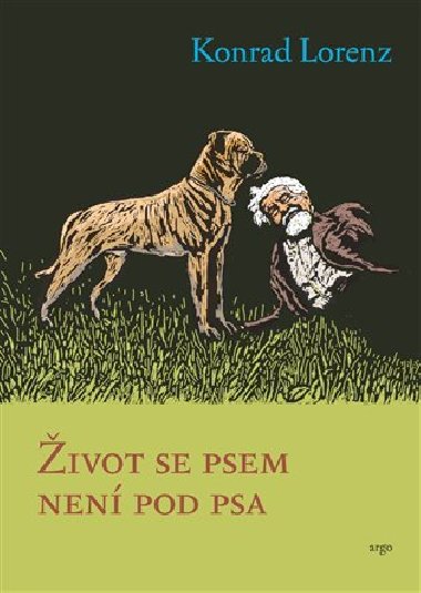 Život se psem není pod psa - Konrad Lorenz