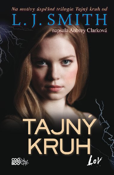 Tajn kruh - Lov - Aubrey Clarkov, L.J. Smith