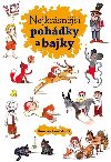 Nejkrsnj pohdky a bajky - Boena Nmcov; Karel Jaromr Erben; Jacob Grimm