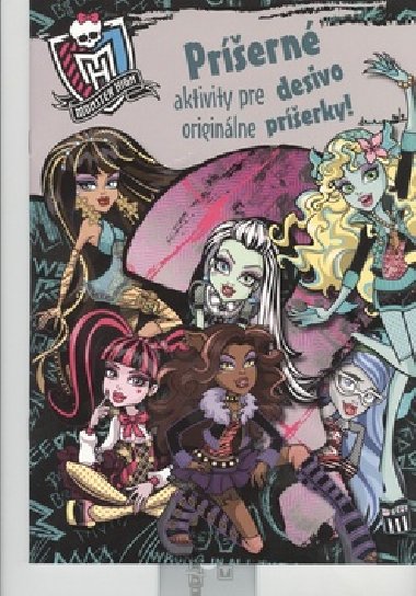Monster high príšerné aktivity pre desivo originálne príšerky! - 