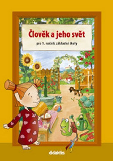 lovk a jeho svt pro 1. ronk zkladn koly - S. Kopekov